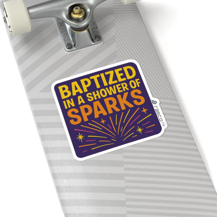 “Baptized in a Shower of Sparks” Vinyl Sticker – Rasco Grit, Retro Heat - Rasco FR