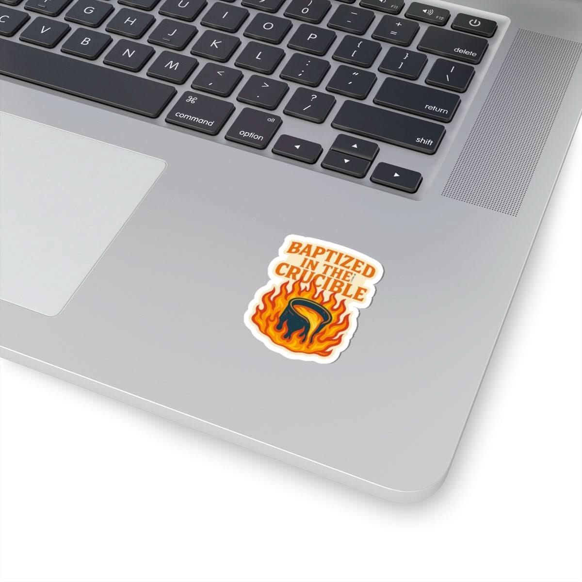 “Baptized in the Crucible” Sticker – Fire - Tested, Rasco Tough - Rasco FR