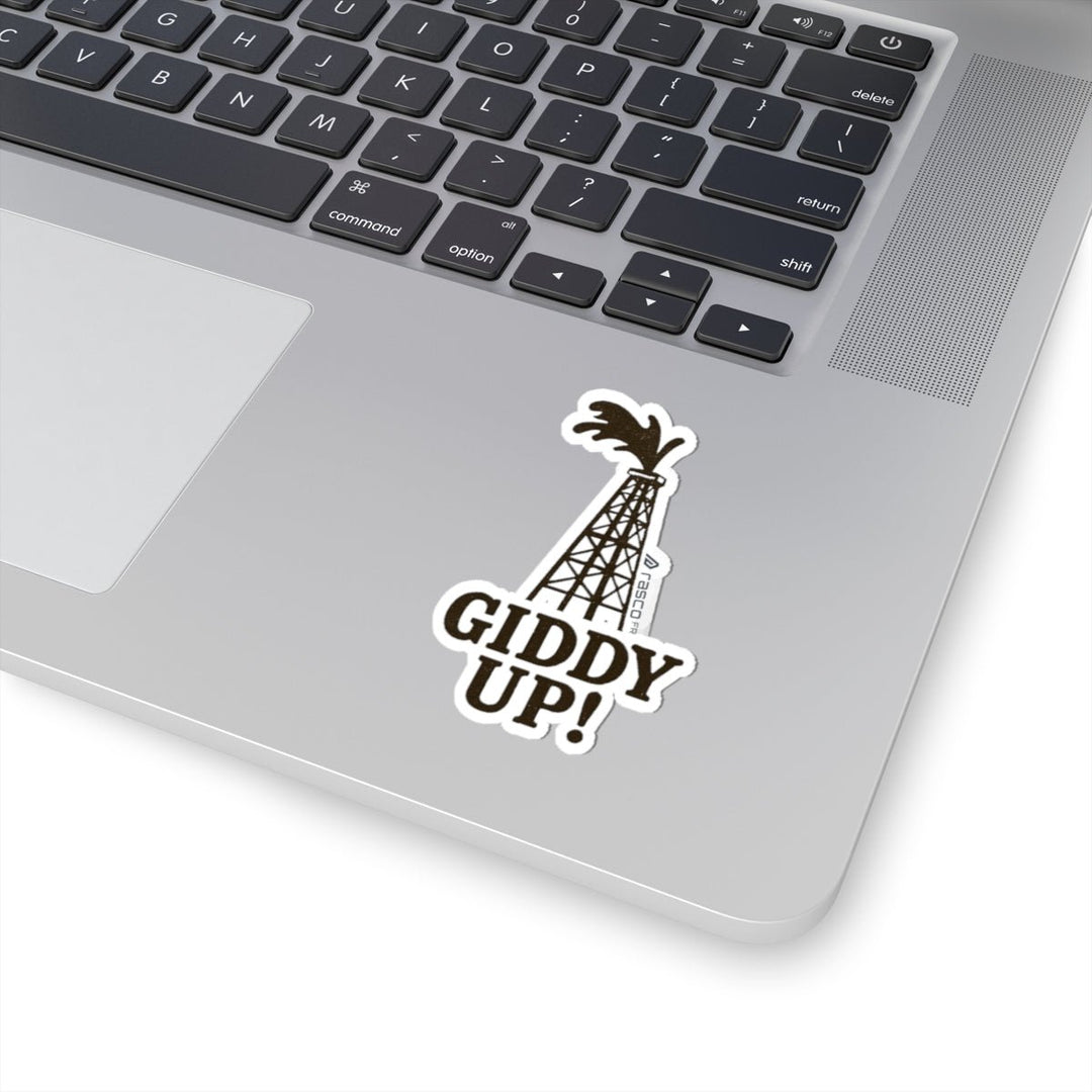 “Giddy Up!” Sticker – For the Roughnecks Who Drill - Rasco FR