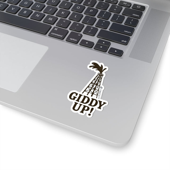 “Giddy Up!” Sticker – For the Roughnecks Who Drill - Rasco FR