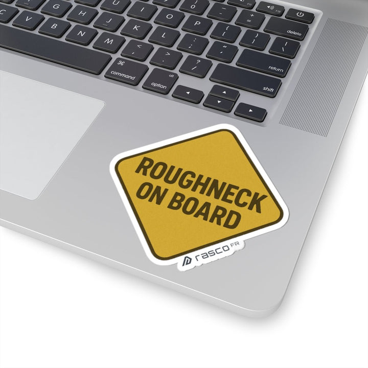 “Roughneck on Board” Sticker – For the Ones Who Don’t Flinch - Rasco FR