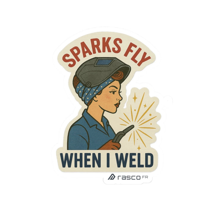 “Sparks Fly When I Weld” Sticker – Hot Metal - Rasco FR