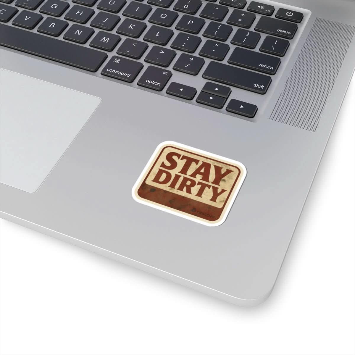“Stay Dirty” Vinyl Sticker – Rasco Tough, Worksite Approved - Rasco FR