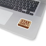 “Stay Dirty” Vinyl Sticker – Rasco Tough, Worksite Approved - Rasco FR