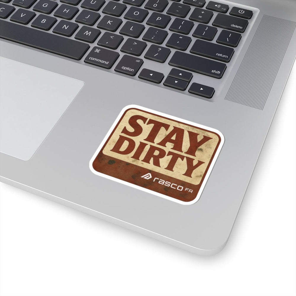 “Stay Dirty” Vinyl Sticker – Rasco Tough, Worksite Approved - Rasco FR
