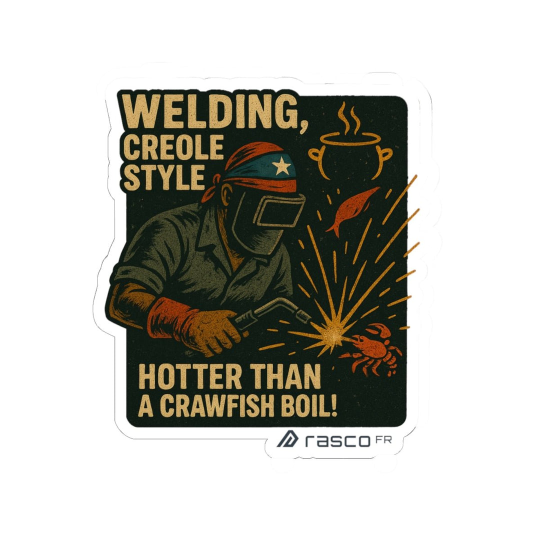 “Welding: Creole - Style with Crawfish Heat” Sticker – Spice, Steel, & Grit - Rasco FR