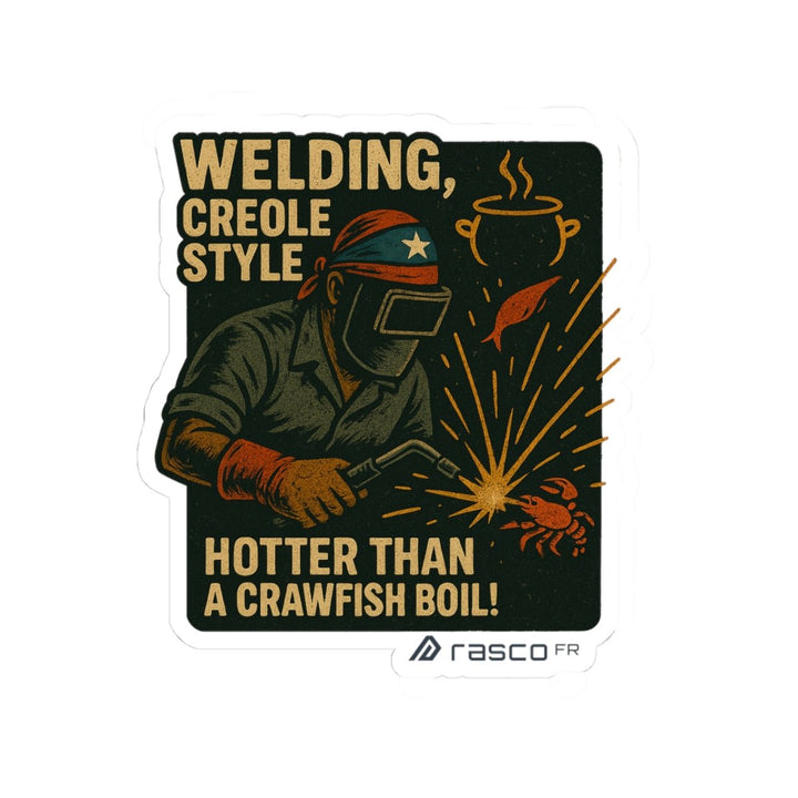 “Welding: Creole - Style with Crawfish Heat” Sticker – Spice, Steel, & Grit - Rasco FR